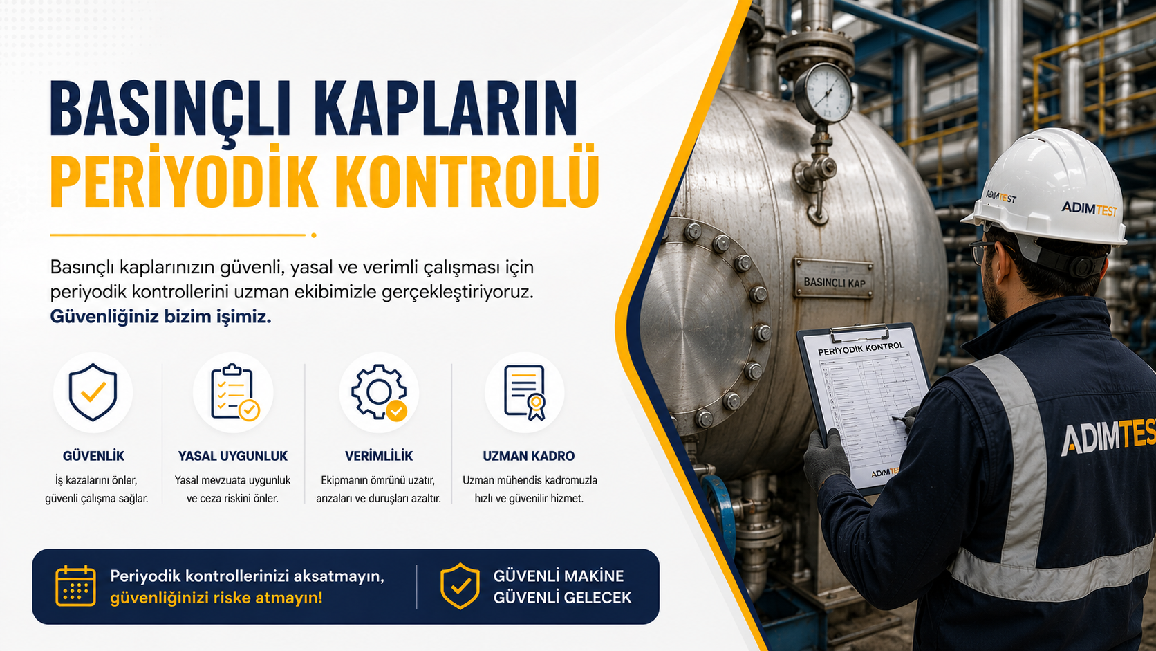 Basınçlı Kapların Periyodik Kontrolü
